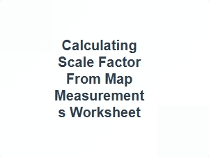 Calculating the Scale Factor Using Map Measurements